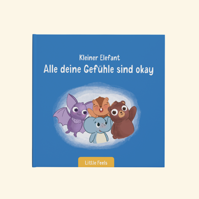 Buch 1: Alle deine Gefühle sind okay